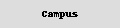 Campus